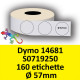 Rotolo di Etichette Compatibie a Trasferimento Termico per Dymo 14681 S0719250 Diametro 57 mm 160 Etichette Permanente